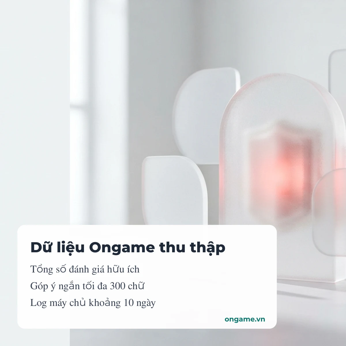 Dữ liệu Ongame thu thập: tổng số đánh giá, góp ý ngắn, log máy chủ khoảng 10 ngày
